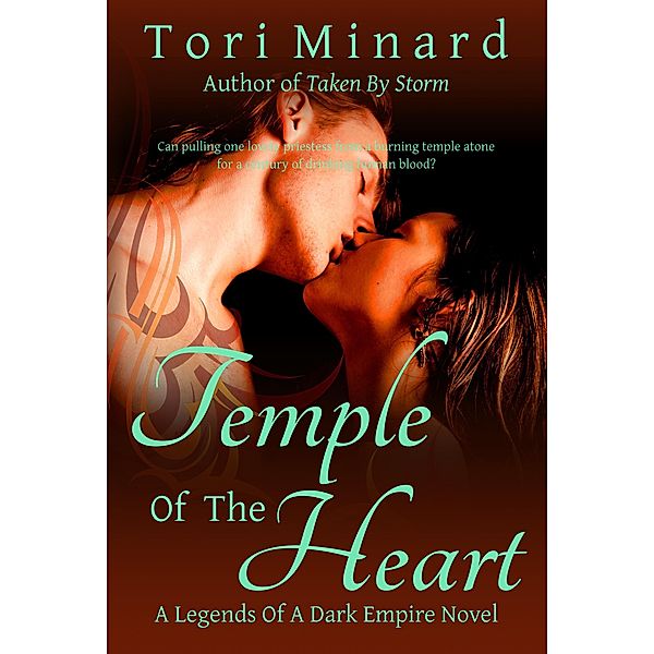 Temple Of The Heart (Legends Of A Dark Empire, #1) / Legends Of A Dark Empire, Tori Minard