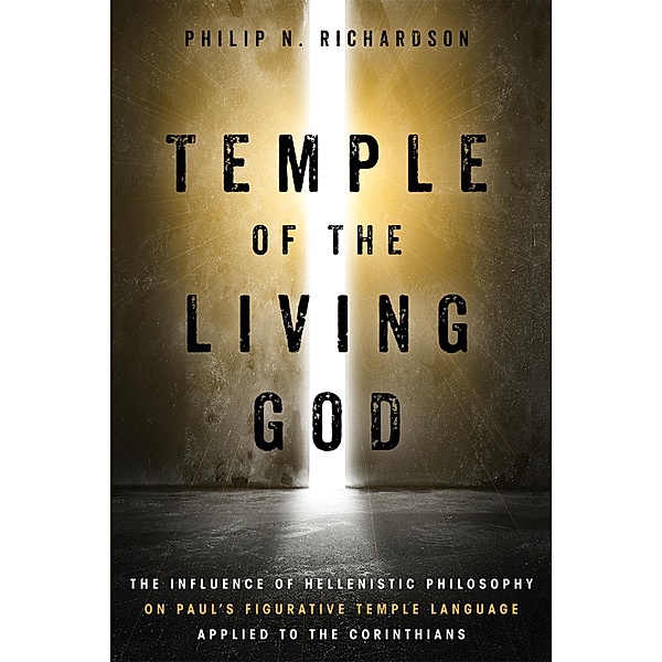 Temple of the Living God, Philip N. Richardson