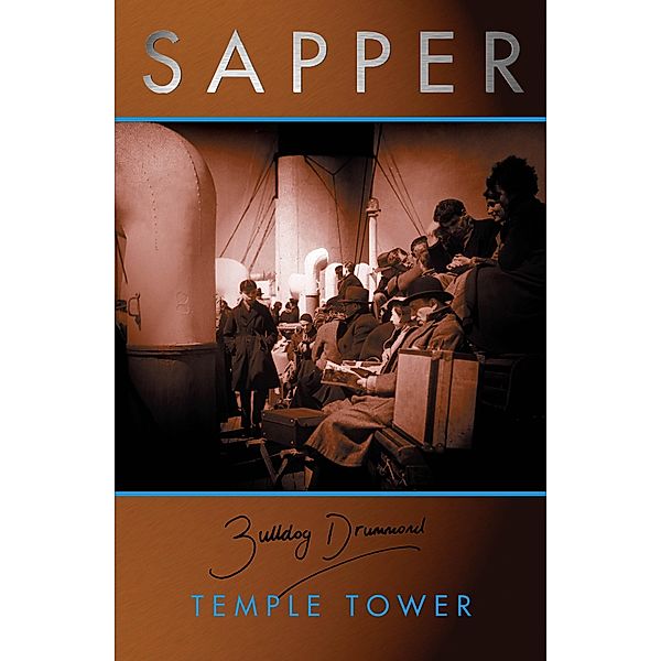 Temple Tower / Bulldog Drummond Bd.6, Sapper