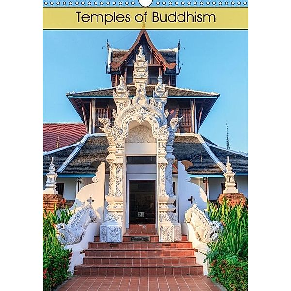 Temples of Buddhism (Wall Calendar 2017 DIN A3 Portrait), Kevin Mcguinness