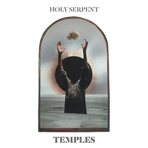 Temples (Vinyl), Holy Serpent