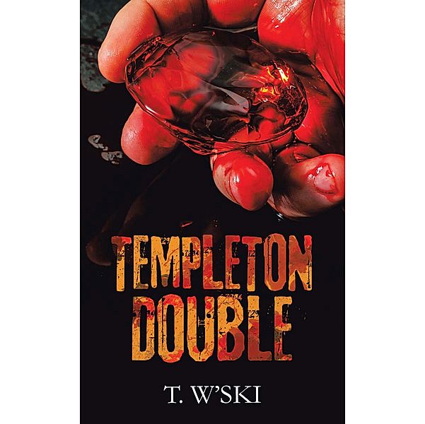 TEMPLETON DOUBLE, T. W'Ski