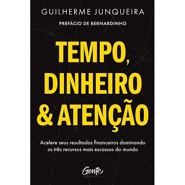 Tempo, dinheiro e atenção, Guilherme Junqueira