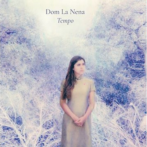 Tempo (Vinyl), Dom La Nena