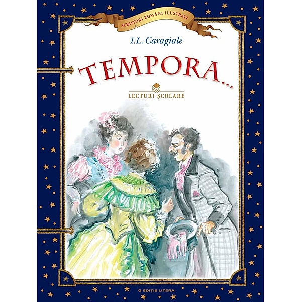 Tempora / Povesti si Poezii Clasice, I. L. Caragiale