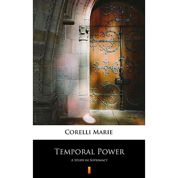 Temporal Power, Marie Corelli
