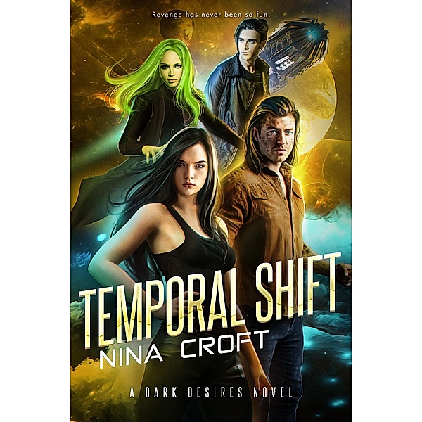 Temporal Shift / Dark Desires Bd.4, Nina Croft