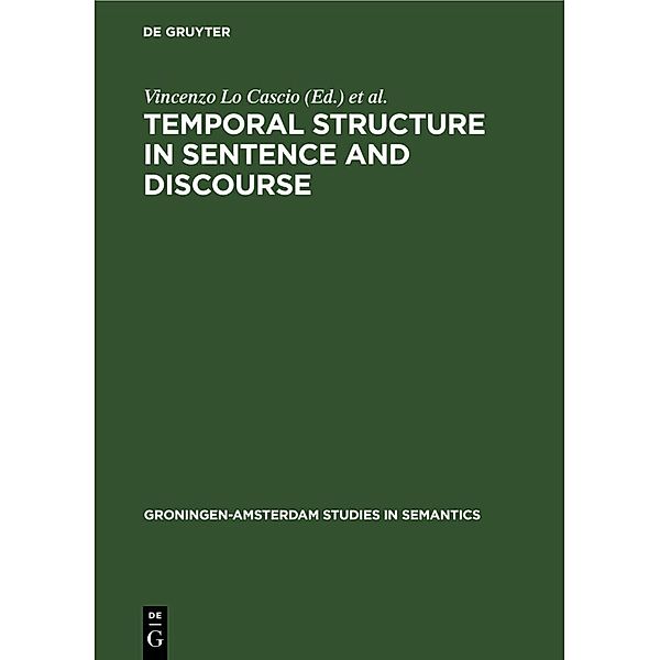 Temporal Structure in Sentence and Discourse