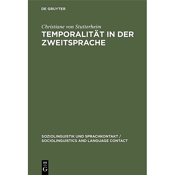 Temporalität in der Zweitsprache, Christiane von Stutterheim