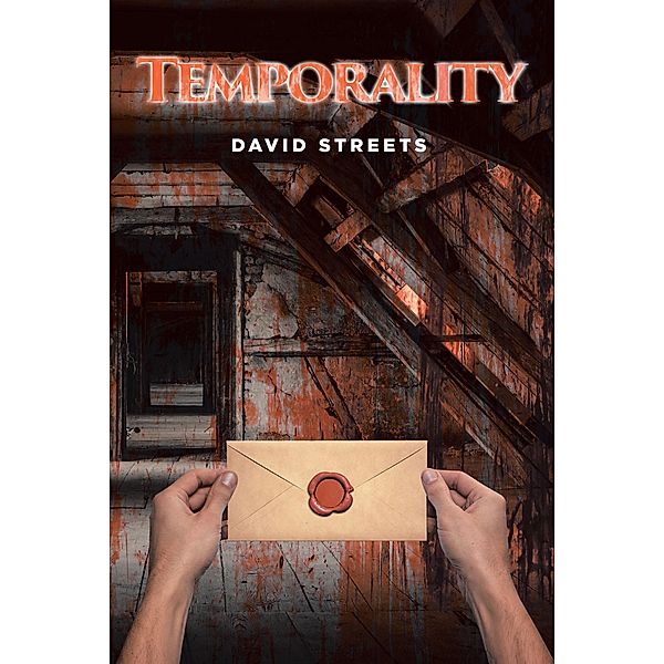 Temporality, David Streets