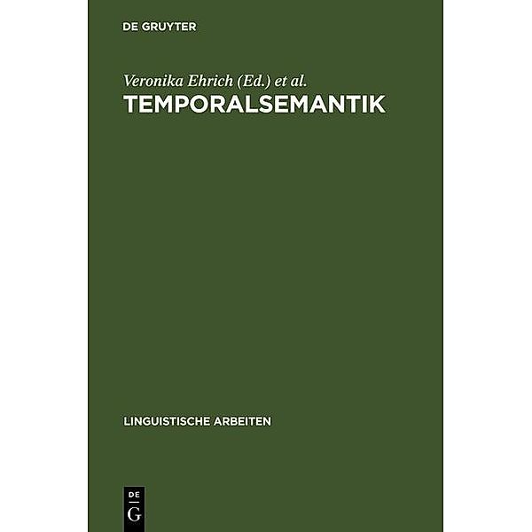 Temporalsemantik / Linguistische Arbeiten Bd.201