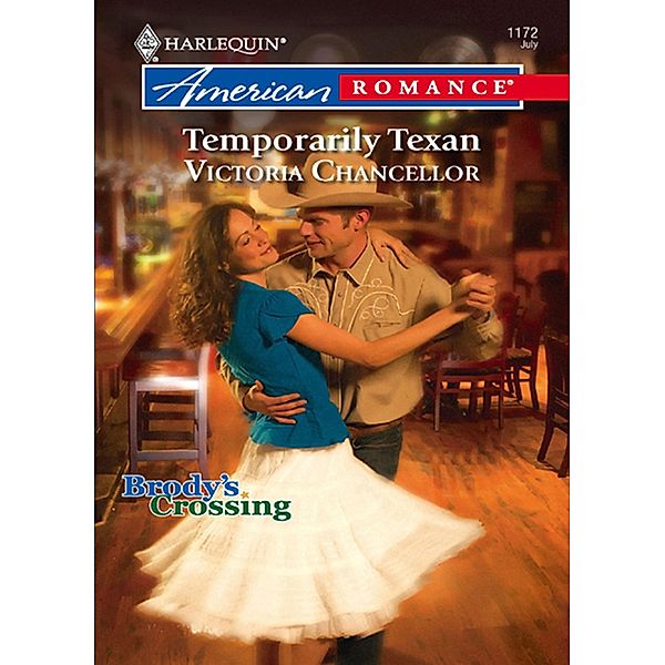 Temporarily Texan / Brody's Crossing Bd.1, Victoria Chancellor