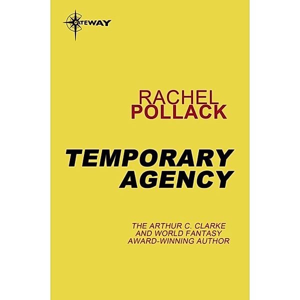 Temporary Agency, Rachel Pollack