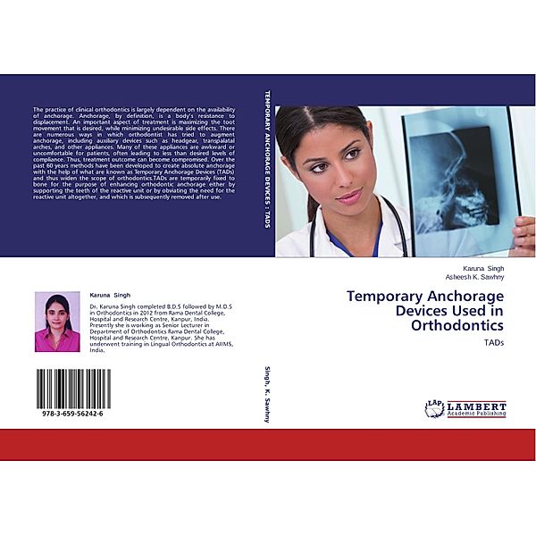 Temporary Anchorage Devices Used in Orthodontics, Karuna Singh, Asheesh K. Sawhny