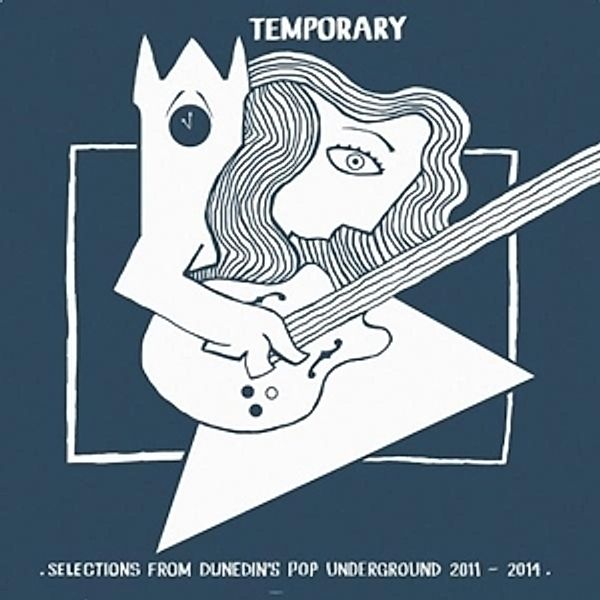 Temporary (Dunedin'S Pop Undergound 2011-2014) (Vinyl), Diverse Interpreten