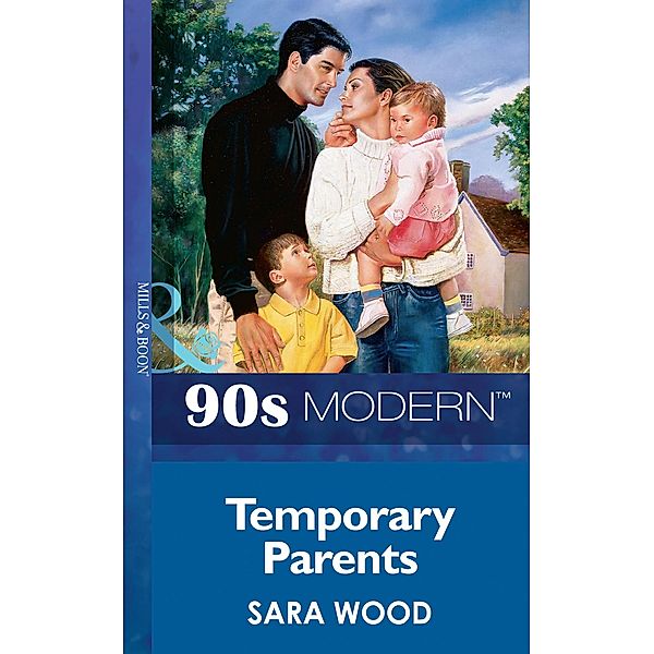 Temporary Parents, Sara Wood
