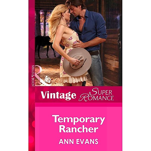 Temporary Rancher / Home on the Ranch Bd.47, Ann Evans