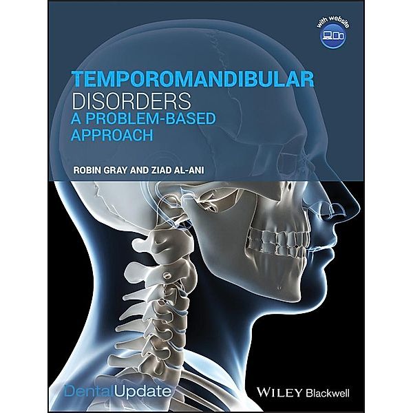 Temporomandibular Disorders, Robin J. M. Gray, M. Ziad Al-Ani