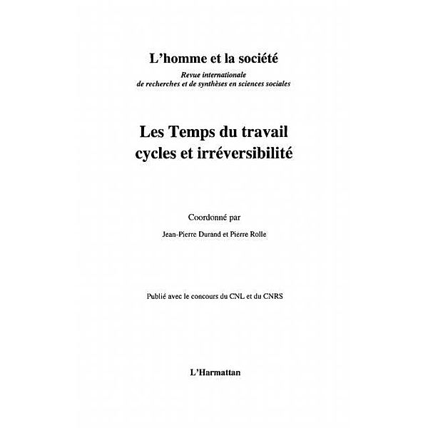 Temps du travail cycles et irreversibili / Hors-collection, Rolle Durand