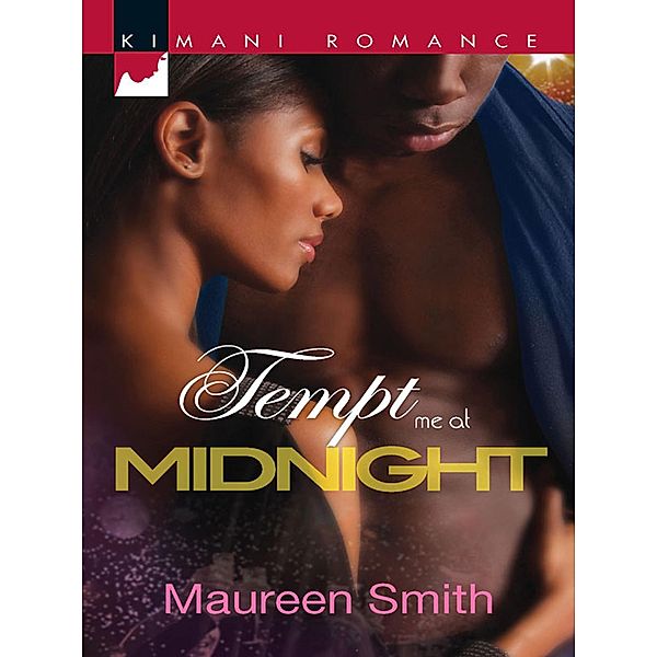 Tempt Me at Midnight / Mills & Boon Kimani, Maureen Smith