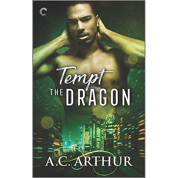 Tempt the Dragon / The Legion Bd.3, A. C. Arthur