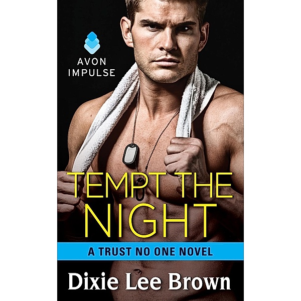 Tempt the Night / Trust No One Bd.5, Dixie Lee Brown