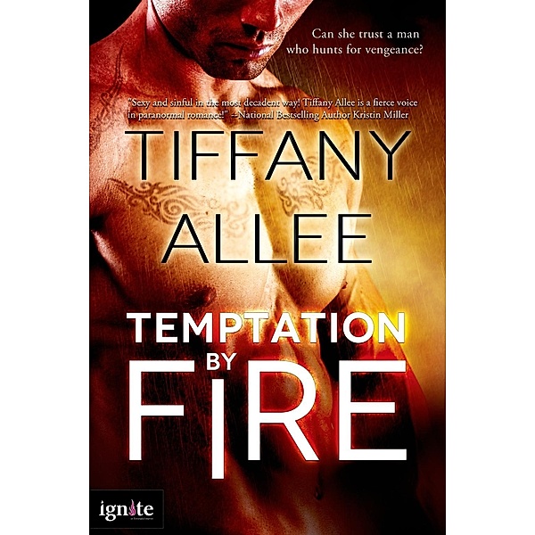 Temptation by Fire / Entangled: Ignite, Tiffany Allee