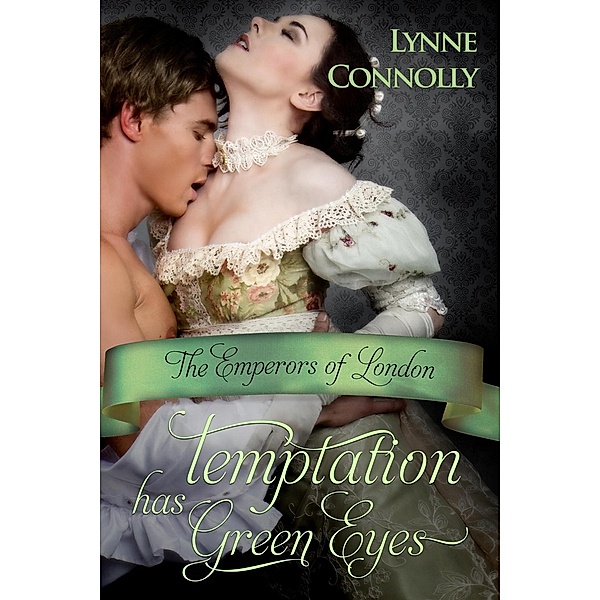Temptation Has Green Eyes, Lynne Connolly