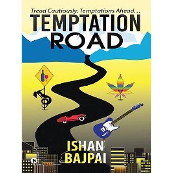 Temptation Road, Ishan Bajpai