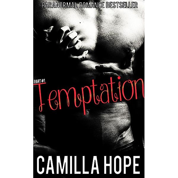 Temptation (The Dark Alpha Series, #1), Camilla Hope