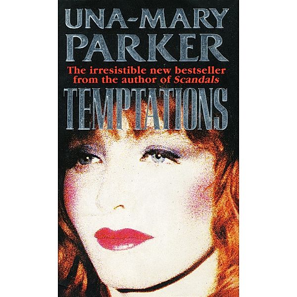 Temptations, Una-Mary Parker