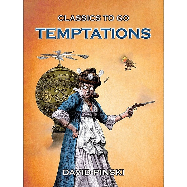 Temptations, David Pinski