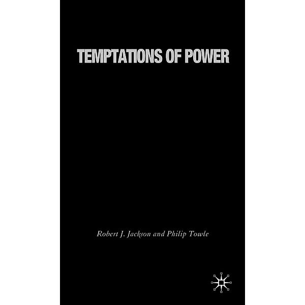 Temptations of Power, R. Jackson, P. Towle