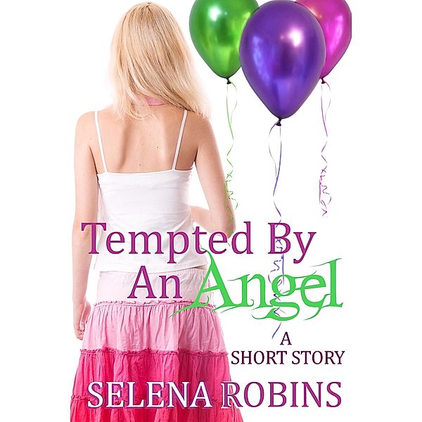Tempted By An Angel, Selena Robins