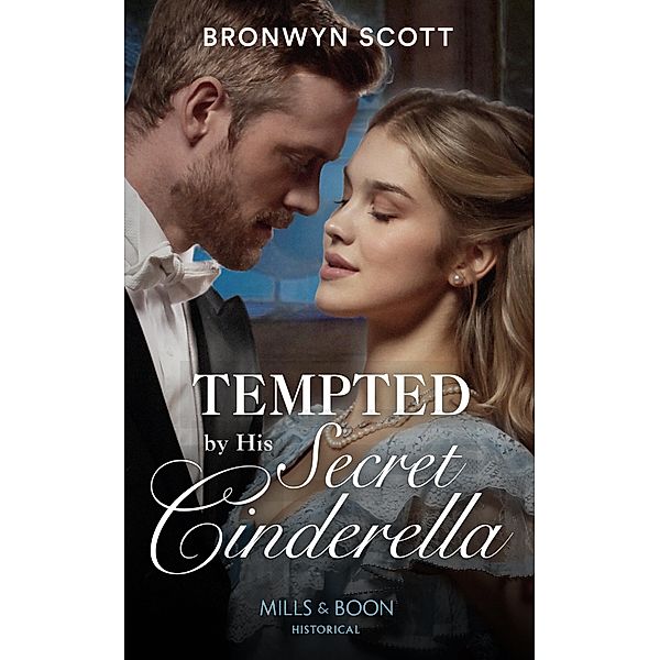 Tempted By His Secret Cinderella (Allied at the Altar, Book 3) (Mills & Boon Historical), Bronwyn Scott