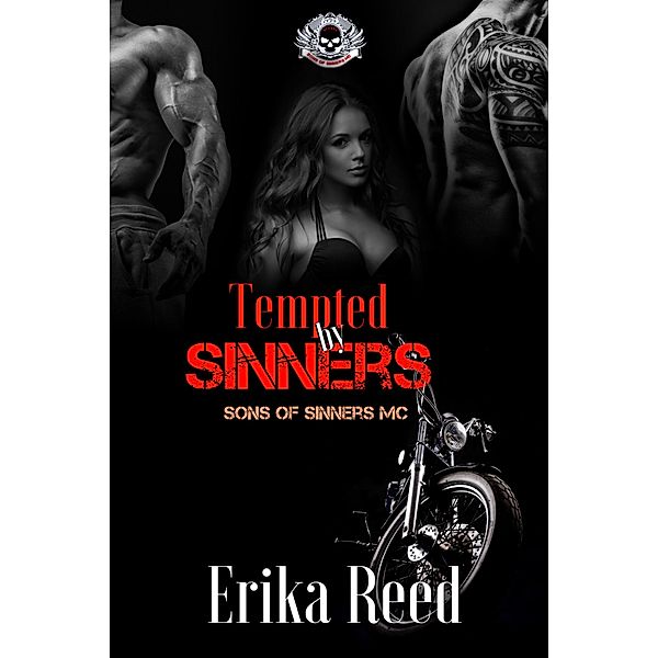 Tempted by Sinners (Sons of Sinners, #2) / Sons of Sinners, Erika Reed