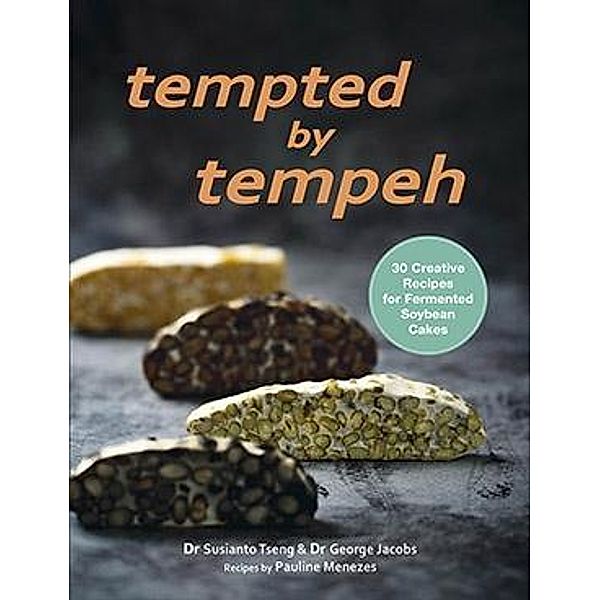 Tempted by Tempeh, George Jacobs