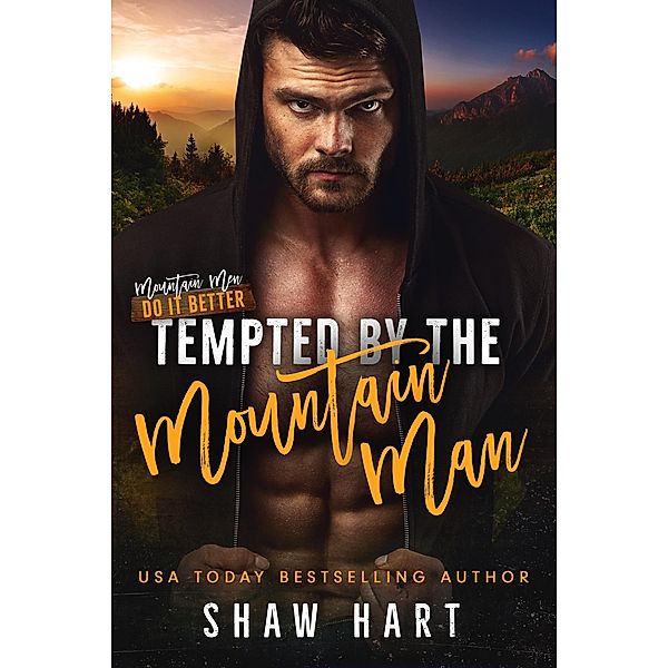 Tempted By The Mountain Man, Shaw Hart