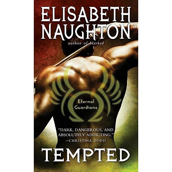 Tempted / Eternal Guardians, Elisabeth Naughton
