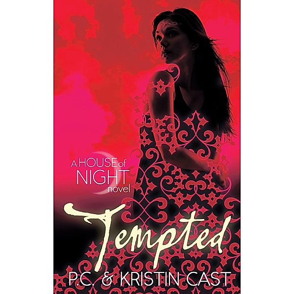 Tempted / House of Night Bd.6, Kristin Cast, P C Cast
