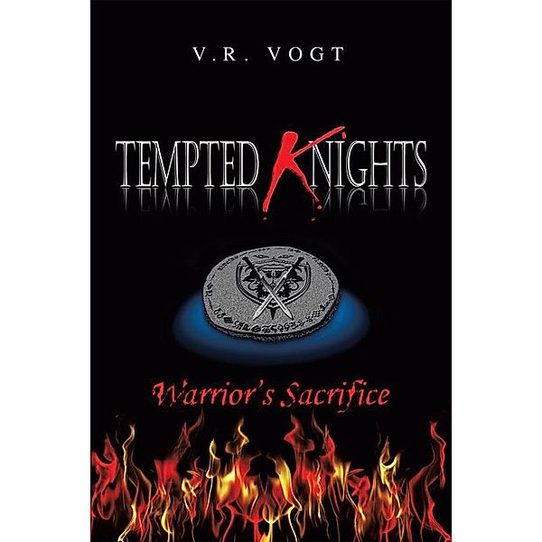Tempted Knights, V. R. Vogt