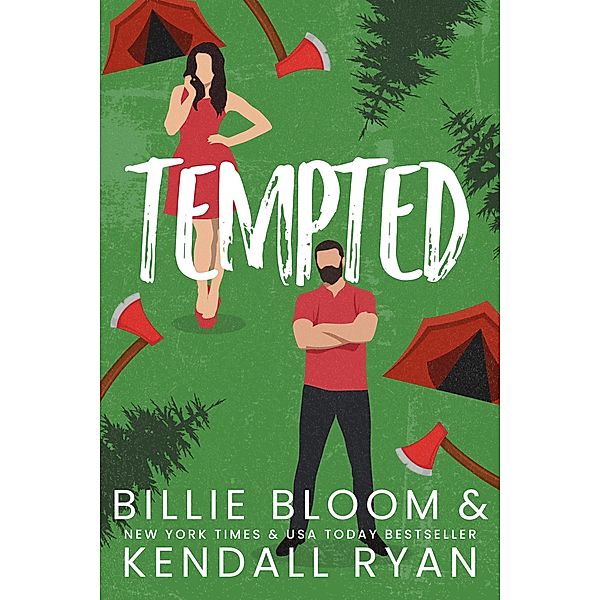 Tempted (Wild Winter Nights, #1) / Wild Winter Nights, Billie Bloom, Kendall Ryan