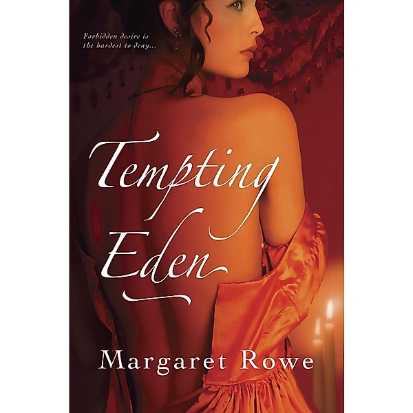 Tempting Eden, Margaret Rowe