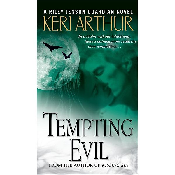 Tempting Evil / Riley Jenson Guardian Bd.3, Keri Arthur