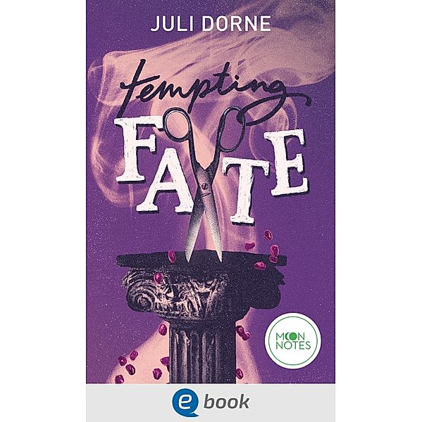 Tempting Fate / Fate-Reihe Bd.2, Juli Dorne