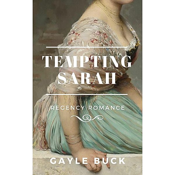 Tempting Sarah, Gayle Buck