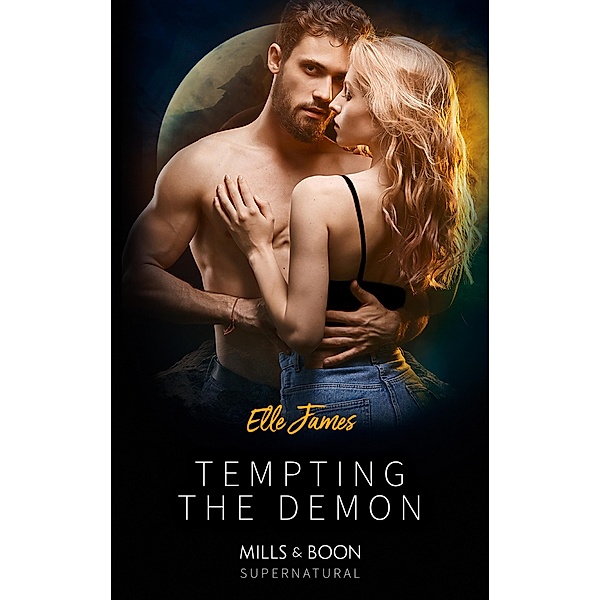Tempting The Demon (Mills & Boon Nocturne Cravings) / Mills & Boon Nocturne Cravings, Elle James