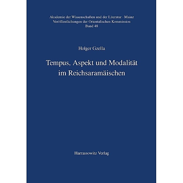 Tempus, Aspekt und Modalität im Reichsaramäischen, Holger Gzella