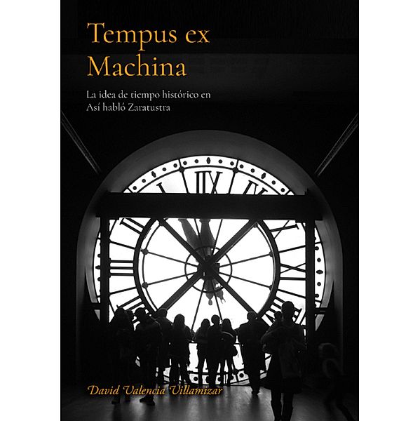 Tempus ex Machina, David Valencia Villamizar