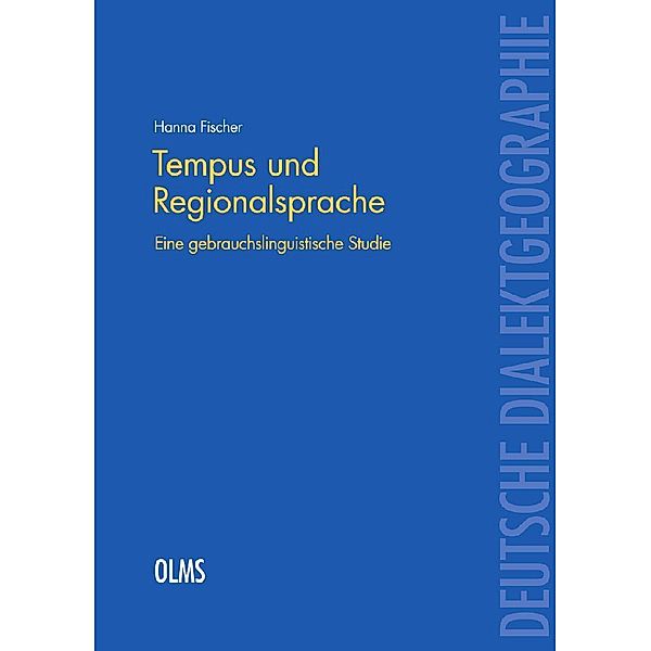 Tempus und Regionalsprache, Hanna Fischer